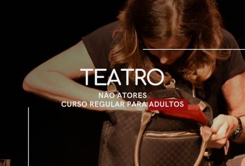 CURSO REGULAR DE TEATRO – Turma Adulta Presencial à noite