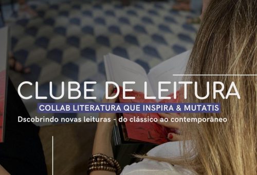 CLUBE DE LEITURA MUTATIS – Literatura que Inspira, com Letícia Arese