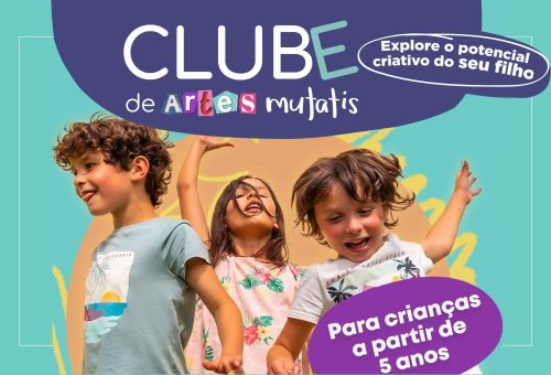 CLUBE DE ARTES MUTATIS PARA CRIANÇAS                                                 *teatro, dança livre, música e desenho*